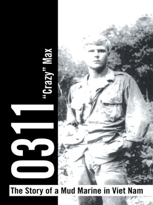 cover image of 0311--the Story of a Mud Marine in Viet Nam
